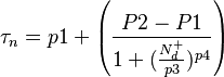  \tau_{n} = p1 +  \left(\frac{P2-P1}{1+(\frac{N_{d}^{+}}{p3}) ^{p4}} \right) 